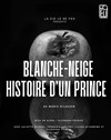 Blanche-Neige, Histoire d'un Prince - 