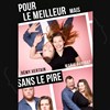 Pour le meilleur mais sans le pire - 
