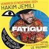 Hakim Jemili dans Fatigué - 