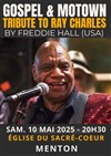 Freddie Hall Soul & Gospel : Tribute to Ray Charles - 
