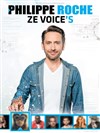 Philippe Roche dans Ze Voice's - 