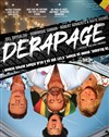 Dérapage - 