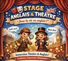 Stage Théâtre et anglais - 