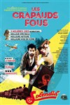 Les crapauds fous - 