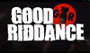 Good Riddance + Blowfuse - 