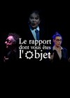 Le rapport dont vous êtes l'objet - 