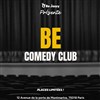 BE Comedy Club - 