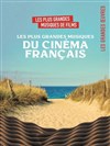 Les plus grandes musiques du cinéma français - 