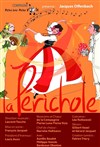 La Périchole d'Offenbach - 