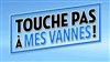 Touche pas à mes Vannes - 