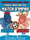 Match d'impro : France vs Québec -