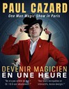 Paul Cazard dans Devenir magicien en 1h - 