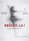 Brûlez-là ! - 