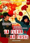 La fleur au fusil - 