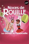Noces de rouille, les débuts de l'embrouille - 