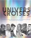 Univers Croisés - 