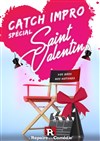 Catch impro Saint Valentin - 