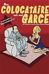 Mon colocataire est une garce - 