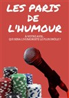 Les paris de l'humour - 