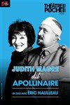 Judith Magre dit Apollinaire en duo avec Eric Naulleau - 