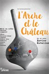 L'Arche et le château - 