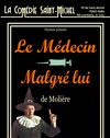 Le Médecin Malgré Lui - 