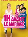 Les Cousines, 1 heure avant le mariage - 