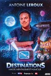 Antoine Leroux dans Destinations - 