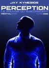 Jay Kynesios dans Perception - 