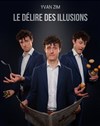 Yvan Zim dans Le délire des illusions - 