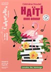 Célimène Daudet : Haïti mon amour - 