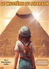 Le mystère du Pharaon - 