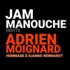 Daniel John Martin invite Adrien Moignard | Jam Manouche - 
