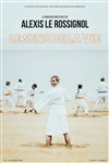 Alexis le Rossignol dans Le sens de la vie - 