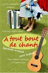 A tout bout de chants - 