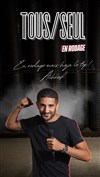 Achraf dans Tous/seul - 