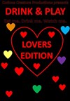 Drink & Play : Lovers Edition - 