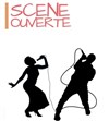 Scène ouverte - 