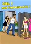 Ciel ! Mon Pamplemousse - 