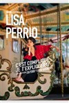 Lisa Perrio dans C'est compliqué, je t'expliquerai - 