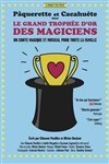 Le grand trophée d'or des magiciens - 