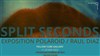 Finissage : Split Seconds - 