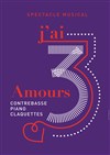 J'ai 3 amours - 