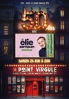 Elie Semoun dans Cactus - 