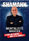 Shamann dans Mentaliste, magicien - 