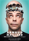 Arnaud Maillard dans Seul dans sa tête - 