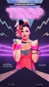 Christine Berrou dans Trop - 