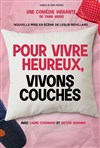 Pour vivre heureux vivons couchés - 