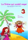 La sirène qui voulait nager - 