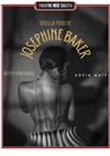 Sous la peau de Joséphine Baker -